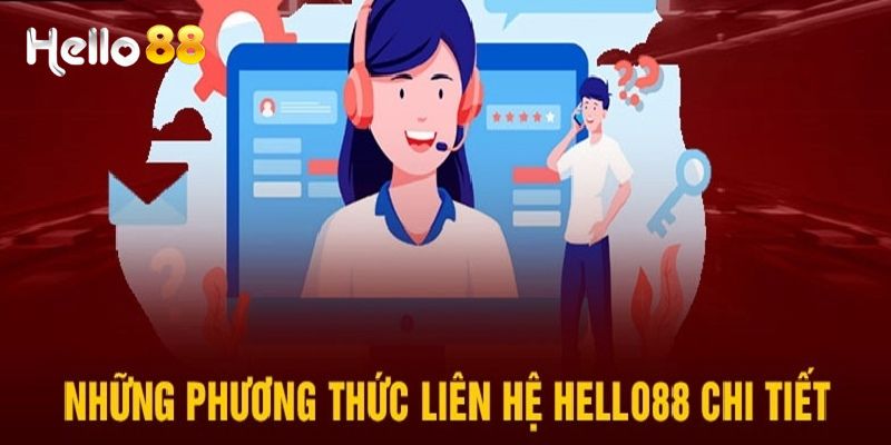 Phương Thức Liên Hệ Hello88: Hướng Dẫn Chi Tiết Nhất 4 Người chơi liên hệ nhà cái khi gặp sự cố bảo mật tài khoản